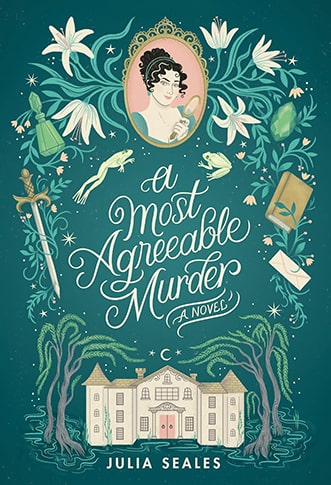 A Most Agreeable Murder, by Julia Seales - A Review